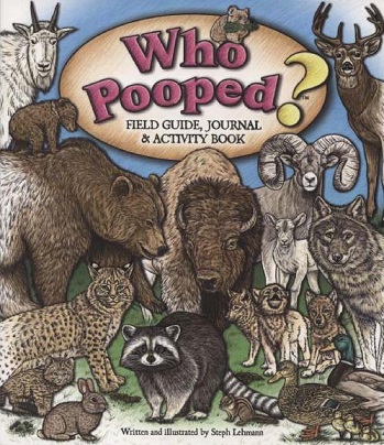 Who Pooped? Field Guide, Journal & Activity Book